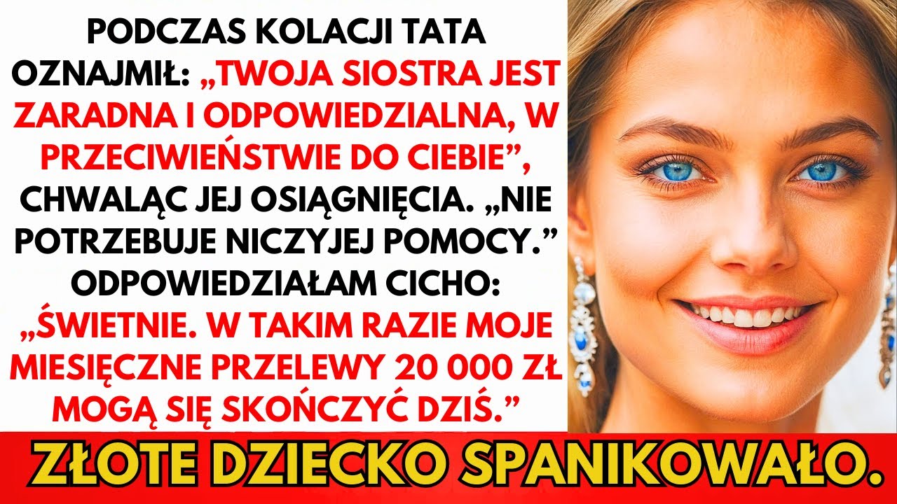 Tata: „Twoja Siostra Jest Lepsza — Ty Nie; Nie Potrzebuje Pomocy” — Ale Potem...