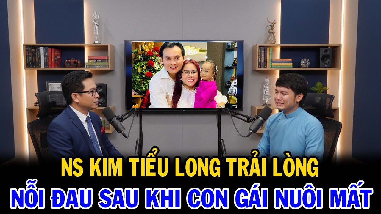 Kim Tiểu Long Lần Đầu Trải Lòng Về Nỗi Đau Mất Con Nuôi: Những Sự Thật Chưa Từng Tiết Lộ
