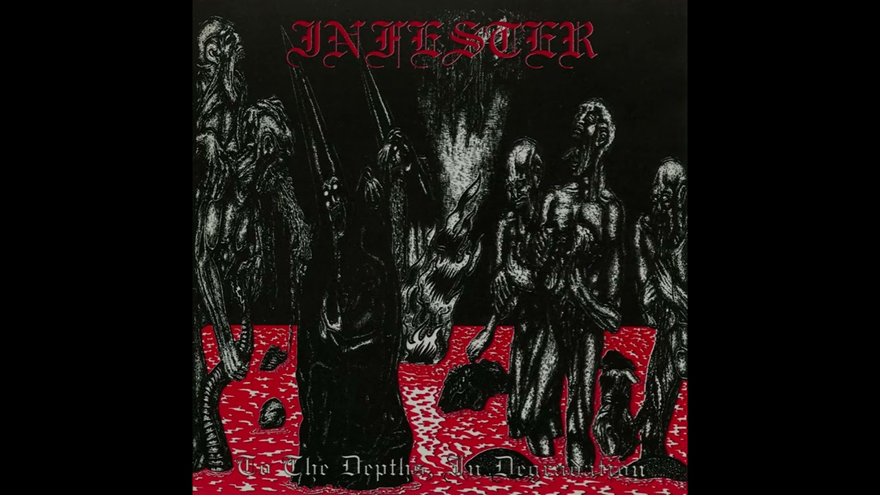 Infester - To the Depths, in Degradation (Full Album)