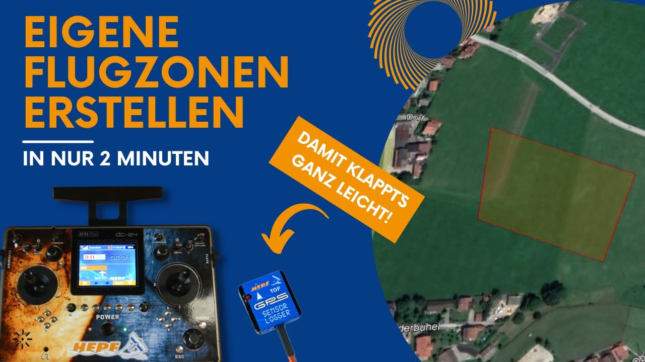 HEPF Modellbau - Eigene Flugzonen am Sender nutzen mit dem HEPF GPS Logger