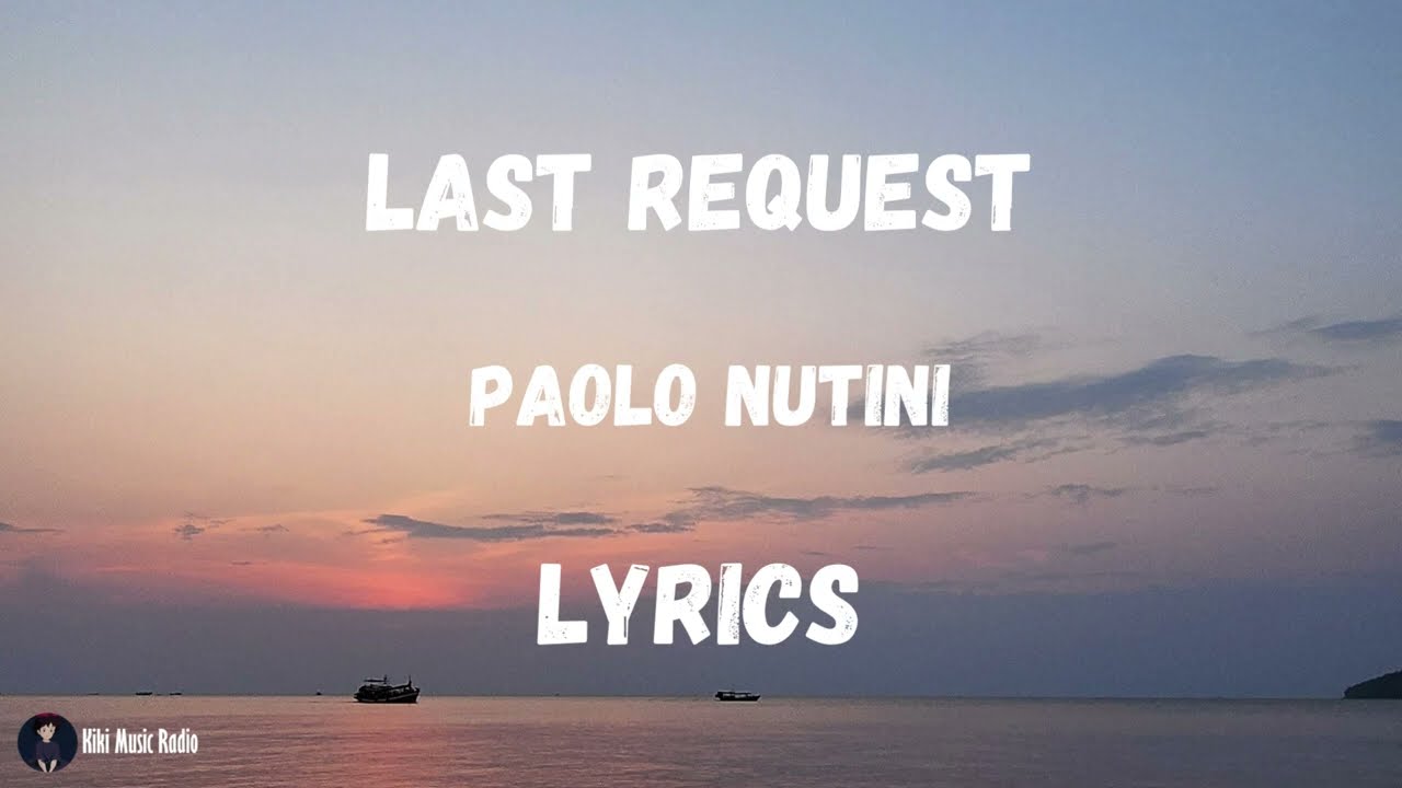 Paolo Nutini - Last Request Lyrics