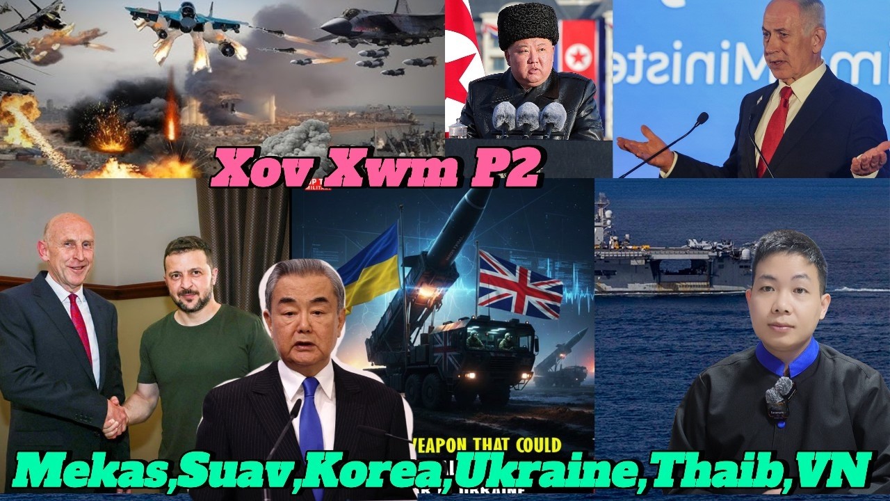 Live 16/2/2026 Part2 XovXwm Ukraine Xa Russia Tuag Coob Tshaj, Mekas, Suav,Thaib, Campuchia,Korea,VV