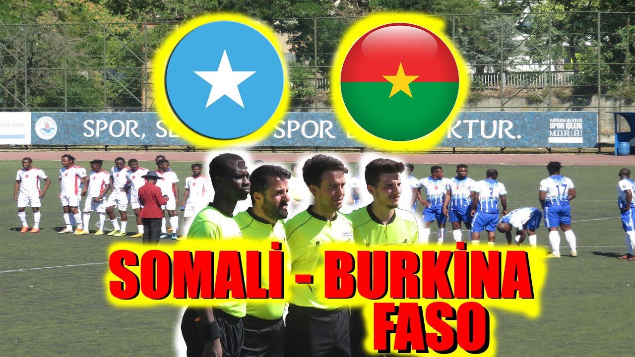 SOMALİ - BURKİNA FASO İSTANBUL AFRİKA ULUSLAR KUPASI MAÇ ÖZETİ