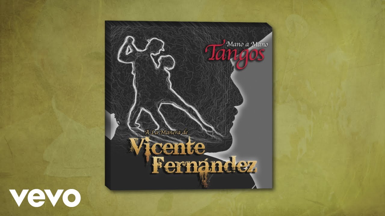 Vicente Fern&aacute;ndez - Rencor (Cover Audio)