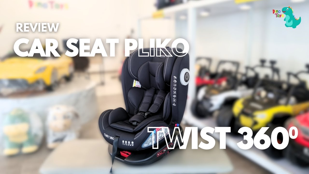 REVIEW Car Seat PLIKO Twist 360 PK727B #CARSEAT #PLIKO #PLIKOTWIST #REVIEWCARSEAT #KADOBAYI