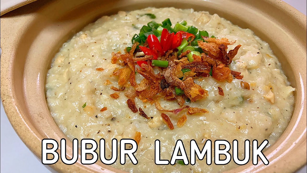Bubur Lambuk Ayam Sedap Tak Tipu