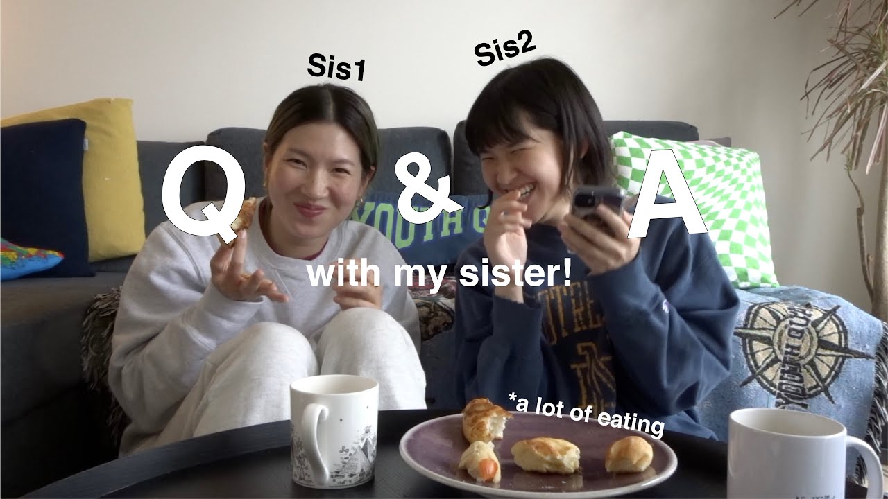 Q&A ~ Sisters Edition #2 ~ {ENG SUB}