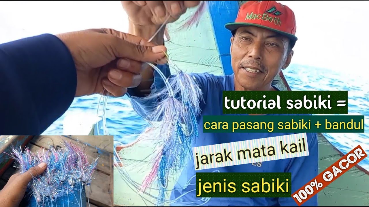 TUTORIAL CARA MERANGKAI PANCING TUNA UMPAN SABIKI || 100% GACOR