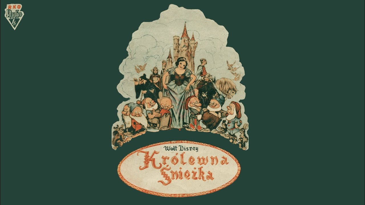 Piosenki z filmu „Królewna Śnieżka” (Polski Dubbing 1938)