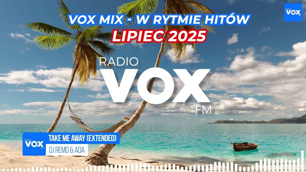 LIPIEC W RYTMIE HIT&Oacute;W 2025 - Oficjalny mix VOX FM