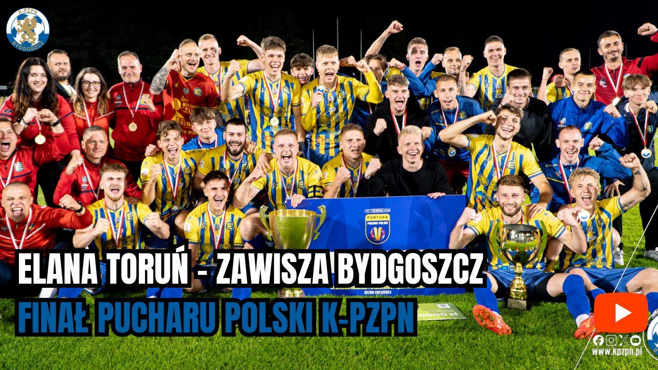 [WIDEO] Elana Toruń vs Zawisza Bydgoszcz - Finał Pucharu Polski K-PZPN (kulisy meczu)