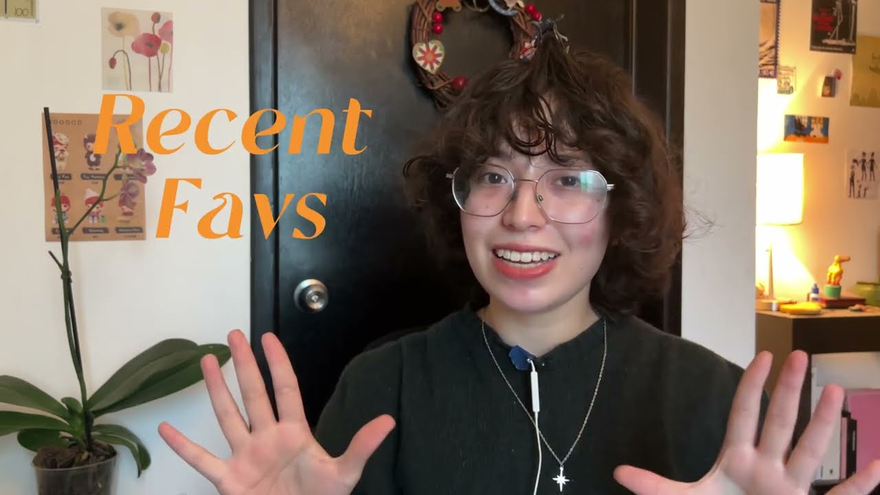 vlog + favoritos recientes ᯓ★ platiquita