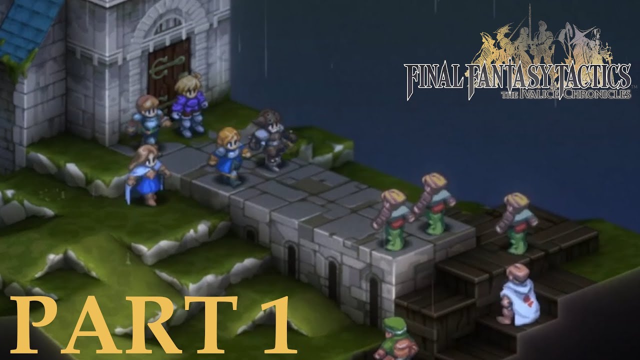 Final Fantasy Tactics The Ivalice Chronicles - Part 1 Our Journey Begins