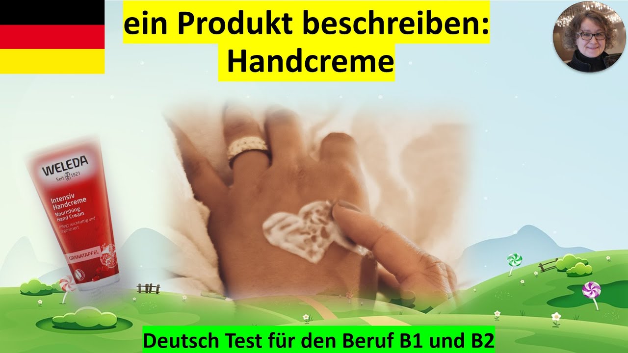 B1 und B2 Beruf. Ein Produkt vorstellen: Handcreme