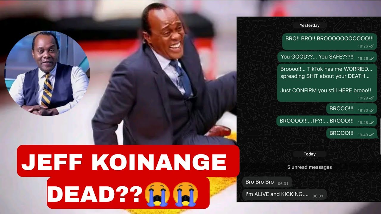 JEFF KOINANGE DEAD? 😭😭