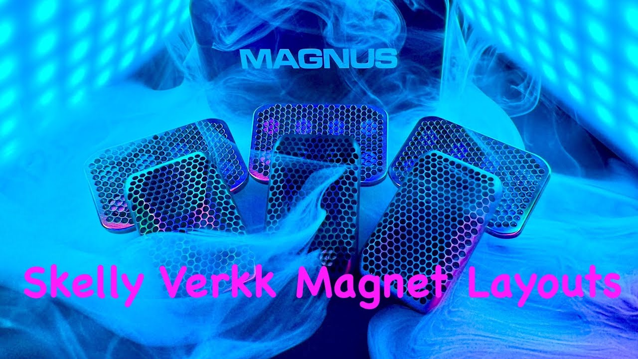 Skelly Verkk Magnet Layouts