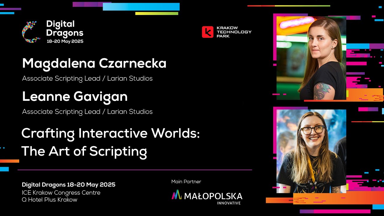 Magdalena Czarnecka & Leanne Gavigan - Crafting Interactive Worlds: The Art of Scripting