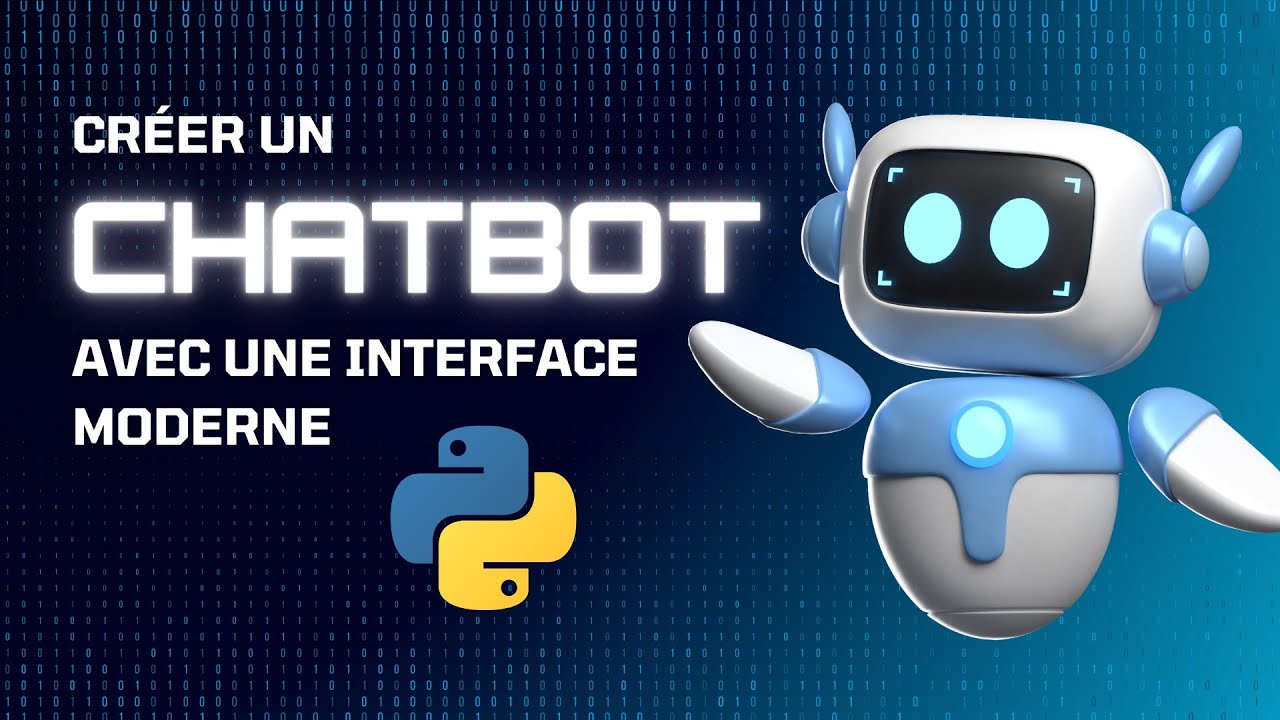 Créer un Chatbot🤖 en Python avec une Interface Moderne🎴