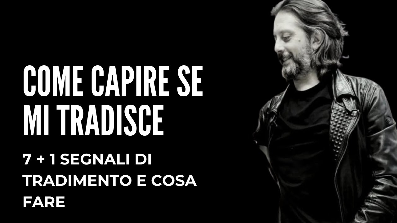 Come capire se mi tradisce | 7 + 1 SEGNALI DI TRADIMENTO E COSA FARE