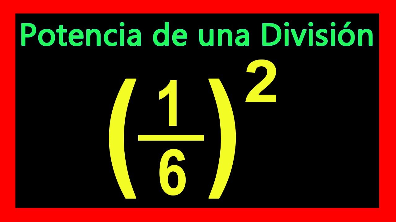 ✅👉 Potencia de una Division