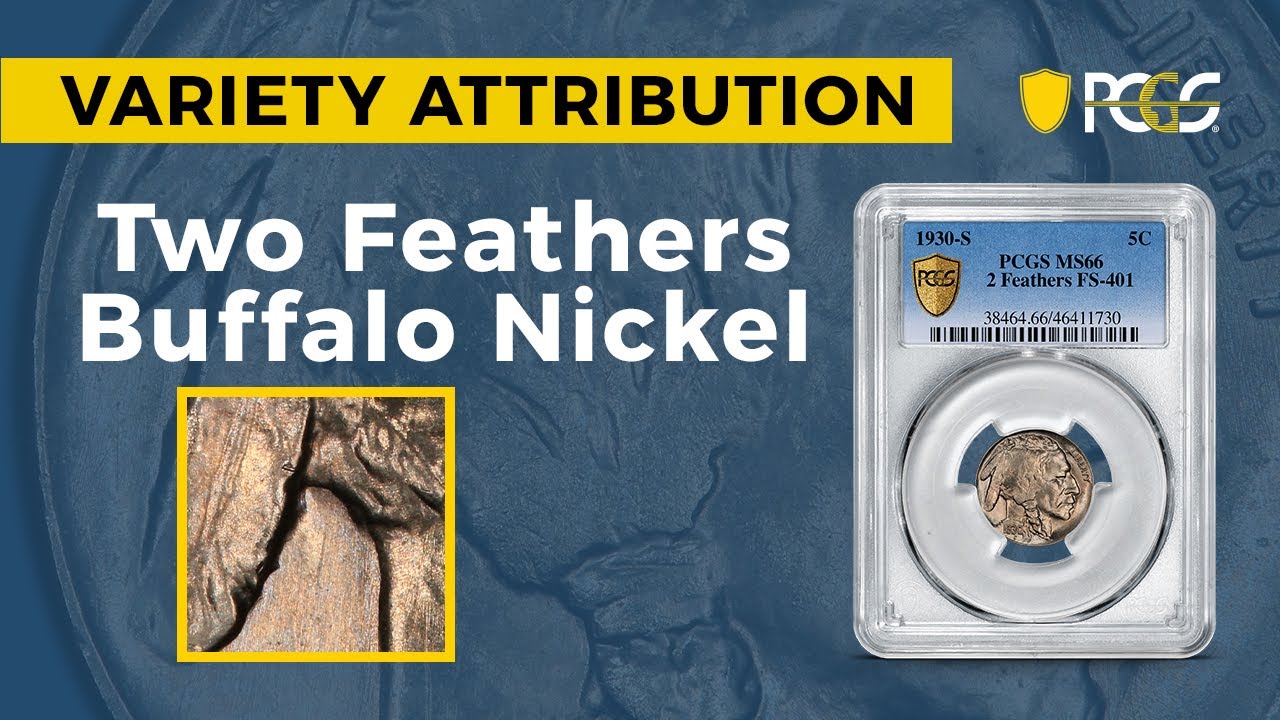 PCGS Variety Attribution | Two Feathers Buffalo Nickel