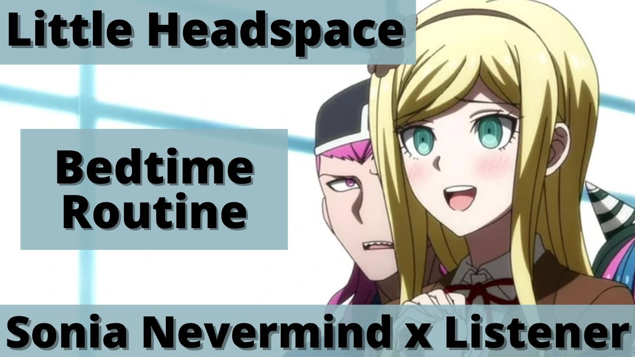 Bedtime Routine | Caregiver Sonia Nevermind x Little Listener | F4A | Danganronpa