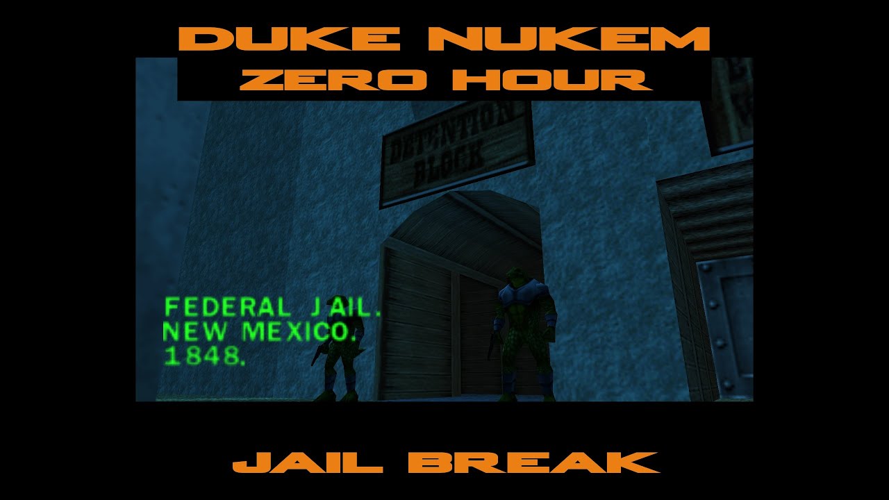 Duke Nukem: Zero Hour - Jail Break
