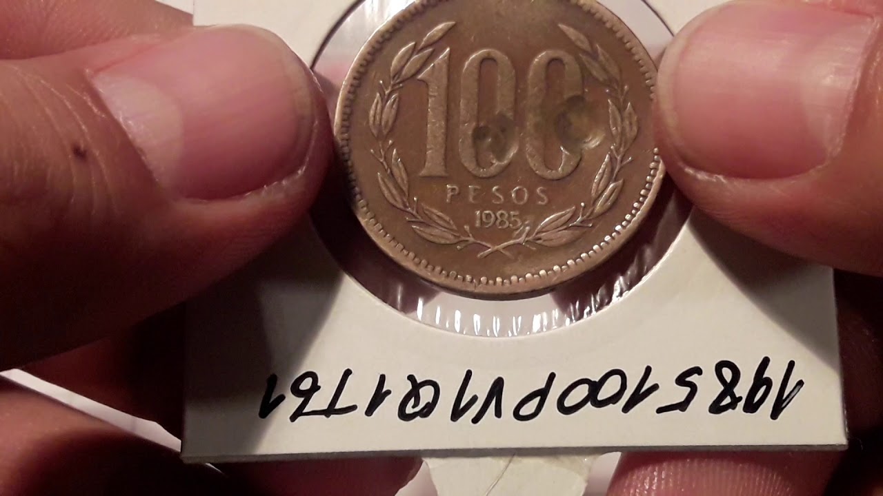 Colección Monedas Chile - 100 Pesos - 2003, 2004 y 1985 Variedades