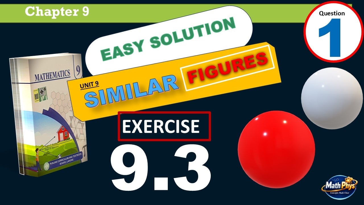 Class 9 Maths | Chapter 9: Similar Figures | Exercise 9.3 | Question 1 | Punjab Boards