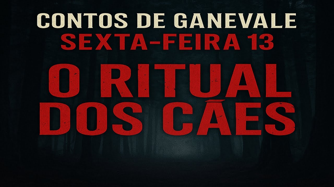 O Ritual dos Cães (Especial Sexta-feira 13)