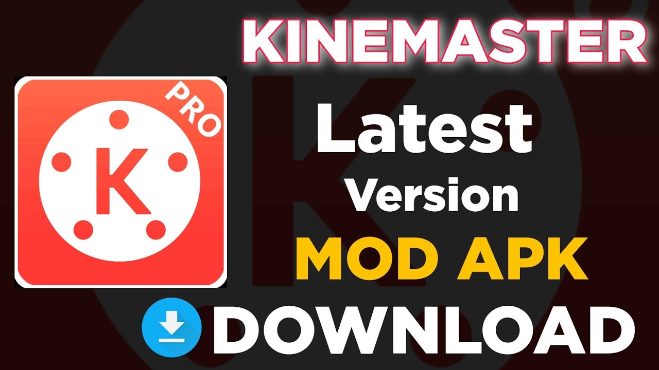 How to download Kinemaster Pro Mod APK Full Unlocked (No Watermark)