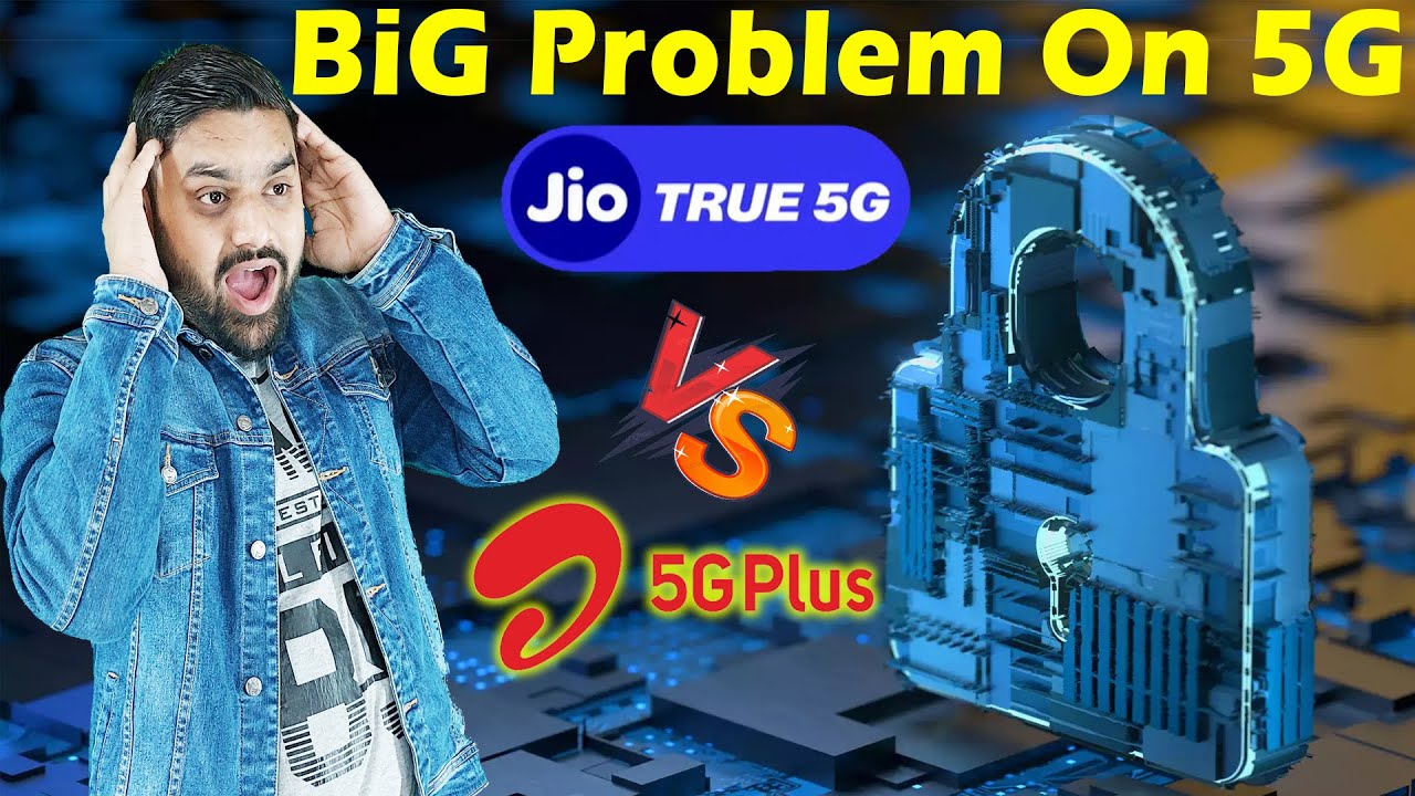 Jio True 5G  | Airtel 5G Plus | Face 5G User's Safety From Cyber Attack on 5G Network Challenging |