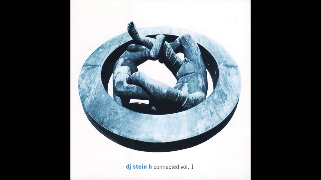 DJ Stein H   Connected Vol 1