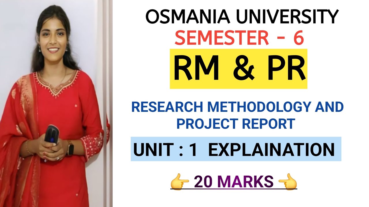 RM&PR || RESEARCH METHODOLOGY & PROJECT REPORT || UNIT : 1 EXPLAINATION || SEM-6 ||@shivanipallela⁩ 
