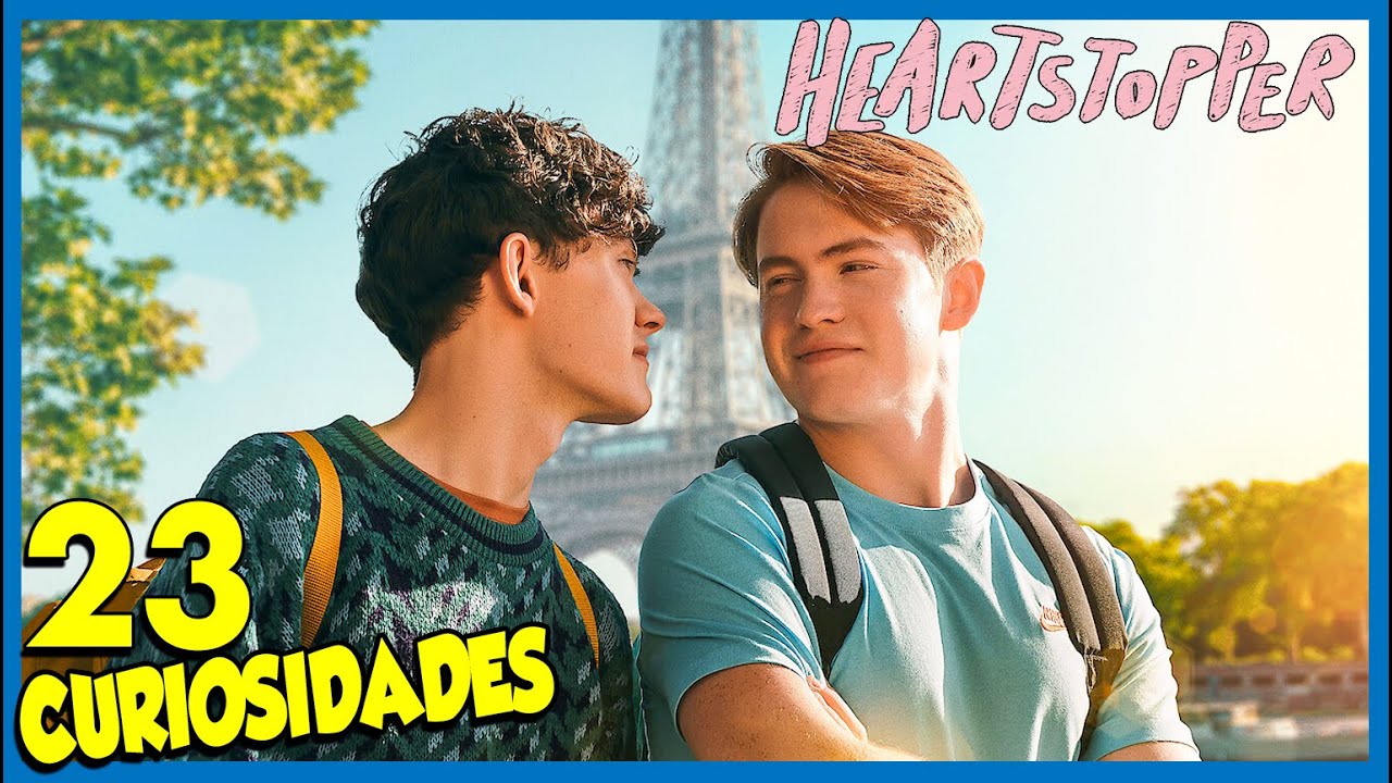 23 Curiosidades de HEARTSTOPPER Temporada 2