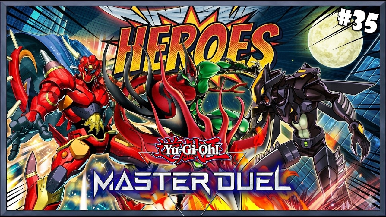 Mis Heroes Favoritos 🫡🔥 | Heroes #35 | - Yu-Gi-Oh! Master Duel