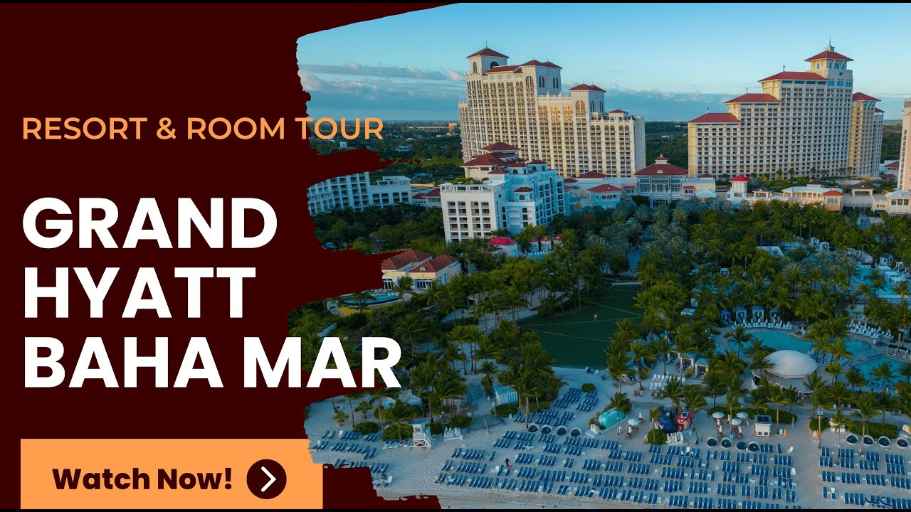 Grand Hyatt Baha Mar | Luxurious Waterfront Resort & Largest Casino in the Caribbean