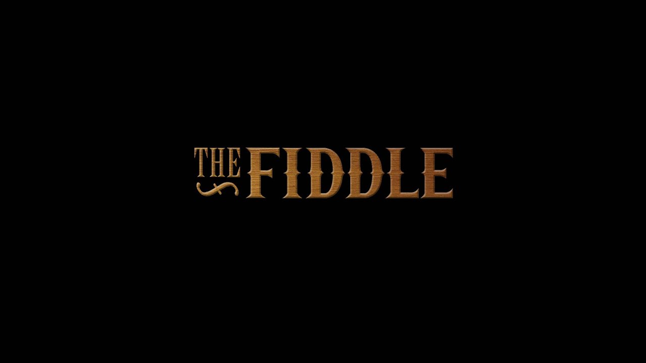 The Fiddle Walkthrough
