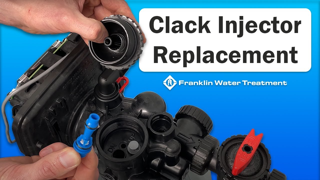 Clack Injector Replacement