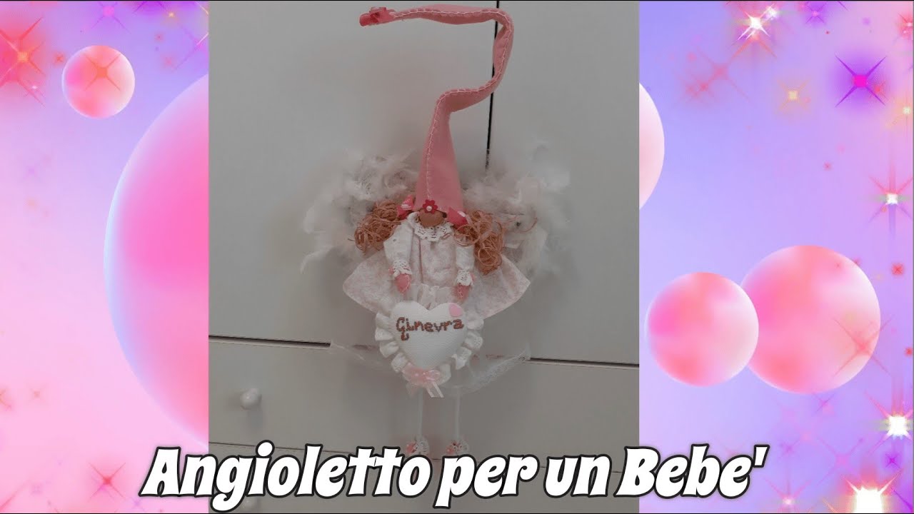 Angioletto di stoffa per la nascita di un Bebè  - Tutorial -