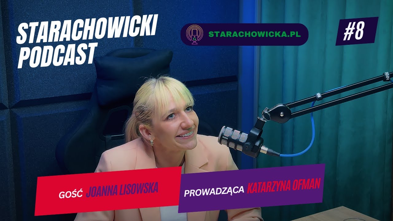 Joanna Lisowska – 32 lata tańca, Mistrzostwa Świata i Szkoła FOX | Starachowicki Podcast #8