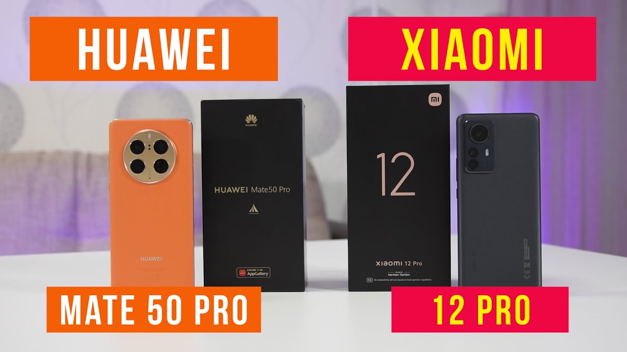 Huawei Mate 50 Pro vs Xiaomi 12 Pro