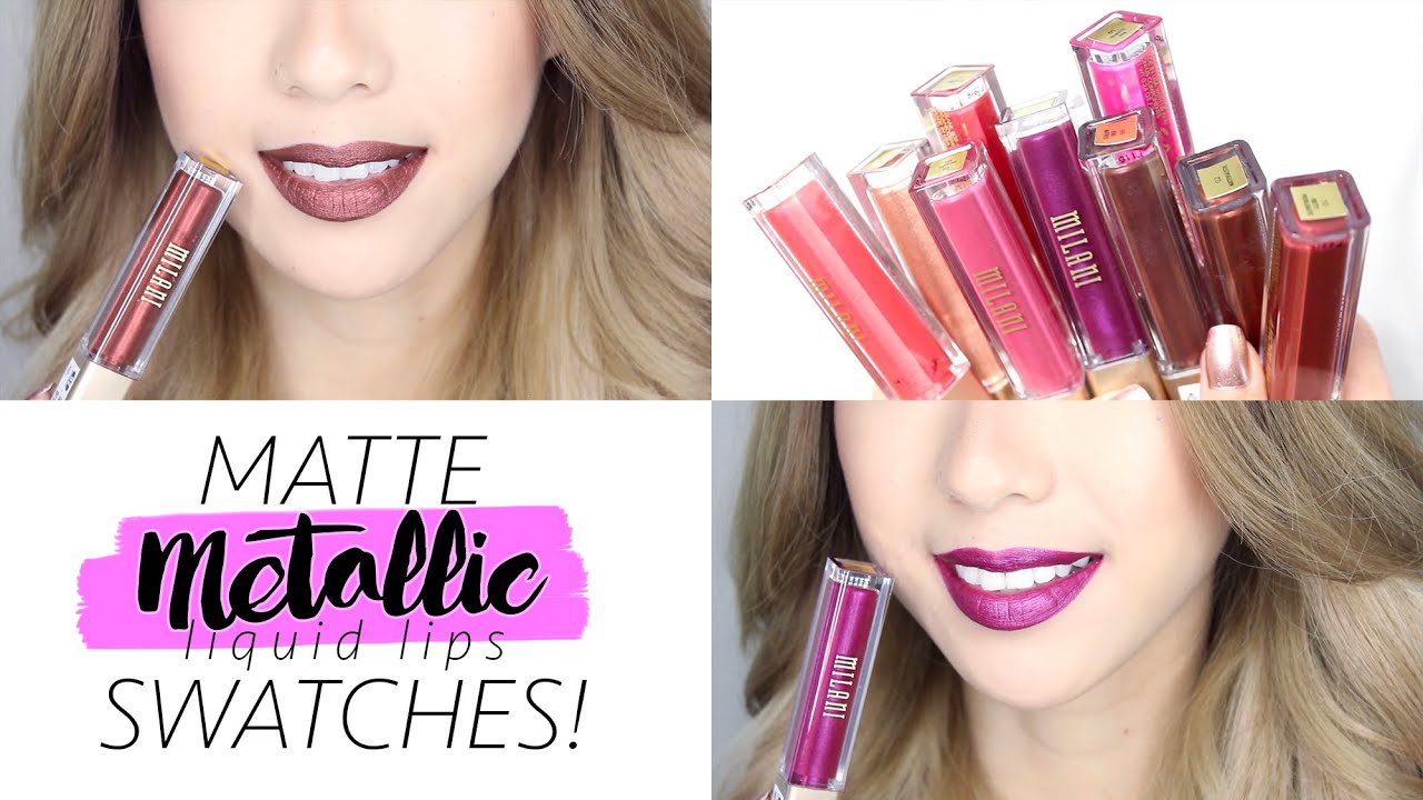 Milani Amore Matte METALLIC Lip Creme - SWATCHES!