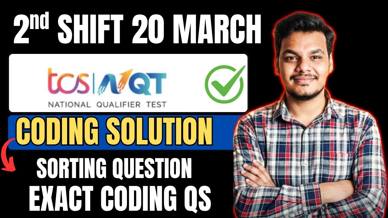 TCS NQT 20th March 2nd Shift Coding Questions | TCS NQT Today's Coding Questions Solutions 2026