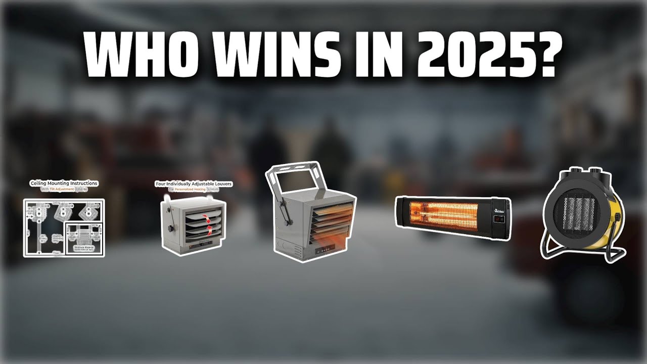 The Top 5 Best Garage Heater in 2025 - Must Watch Before Buying!