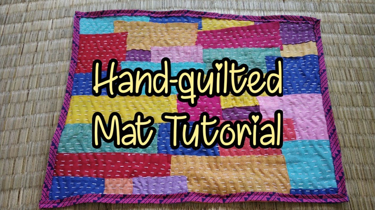 Hand-quilted Mat Tutorial