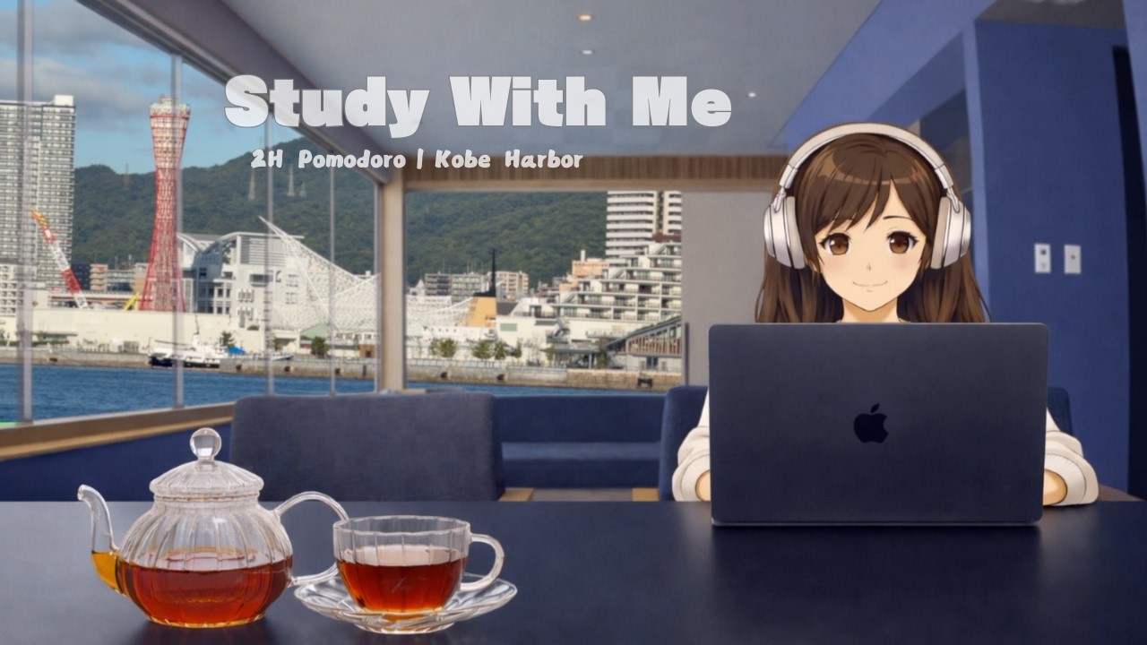 Study With Me | Kobe Harbor  | Deep Focus Lo-fi | 2H Pomodoro Timer