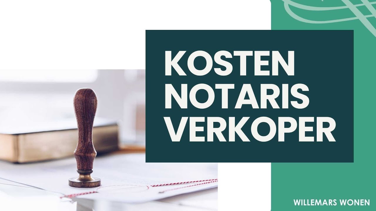 Kosten notaris voor verkoper