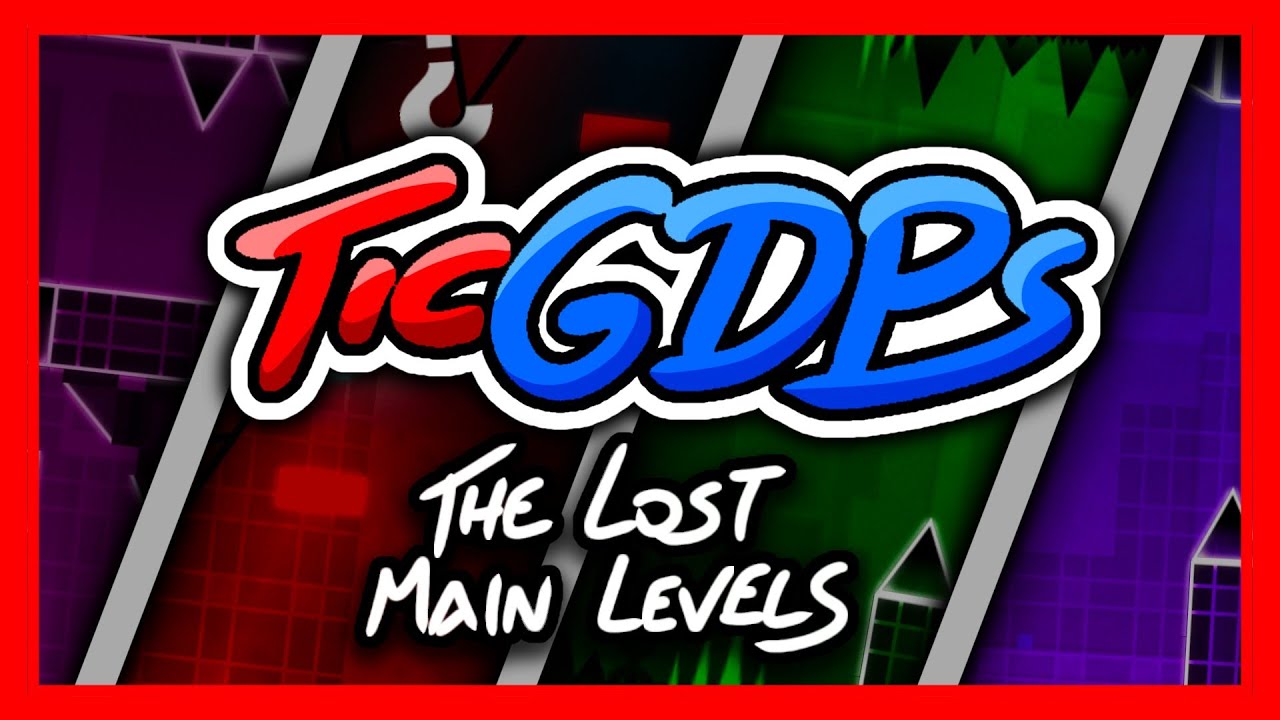 TicGDPS - The Lost Main Levels (unused) | TicLos