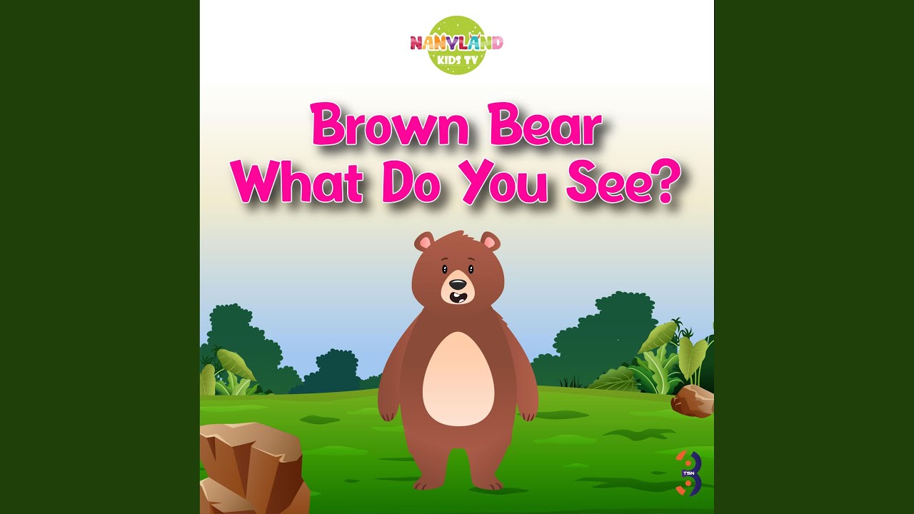 Brown Bear, Brown Bear What Do You See ? | Playful Kindergarten Songs |